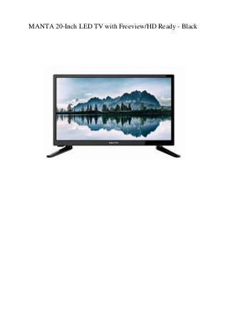 MANTA 20-Inch LED TV with Freeview/HD Ready - Black
 