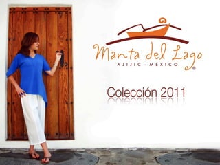 Manta del Lago - Colección 2011