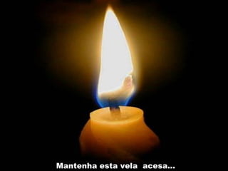 20 SET 2004        MONTAGEM:        ROCELHOU@BRTURBO.COM
              Mantenha esta vela acesa...
 