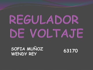 SOFIA MUÑOZ
WENDY REY
63170
 