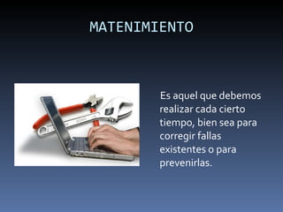 MATENIMIENTO ,[object Object]