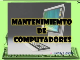 Lucelly Castillo
 