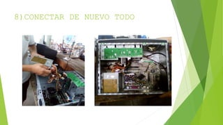 8)CONECTAR DE NUEVO TODO
 