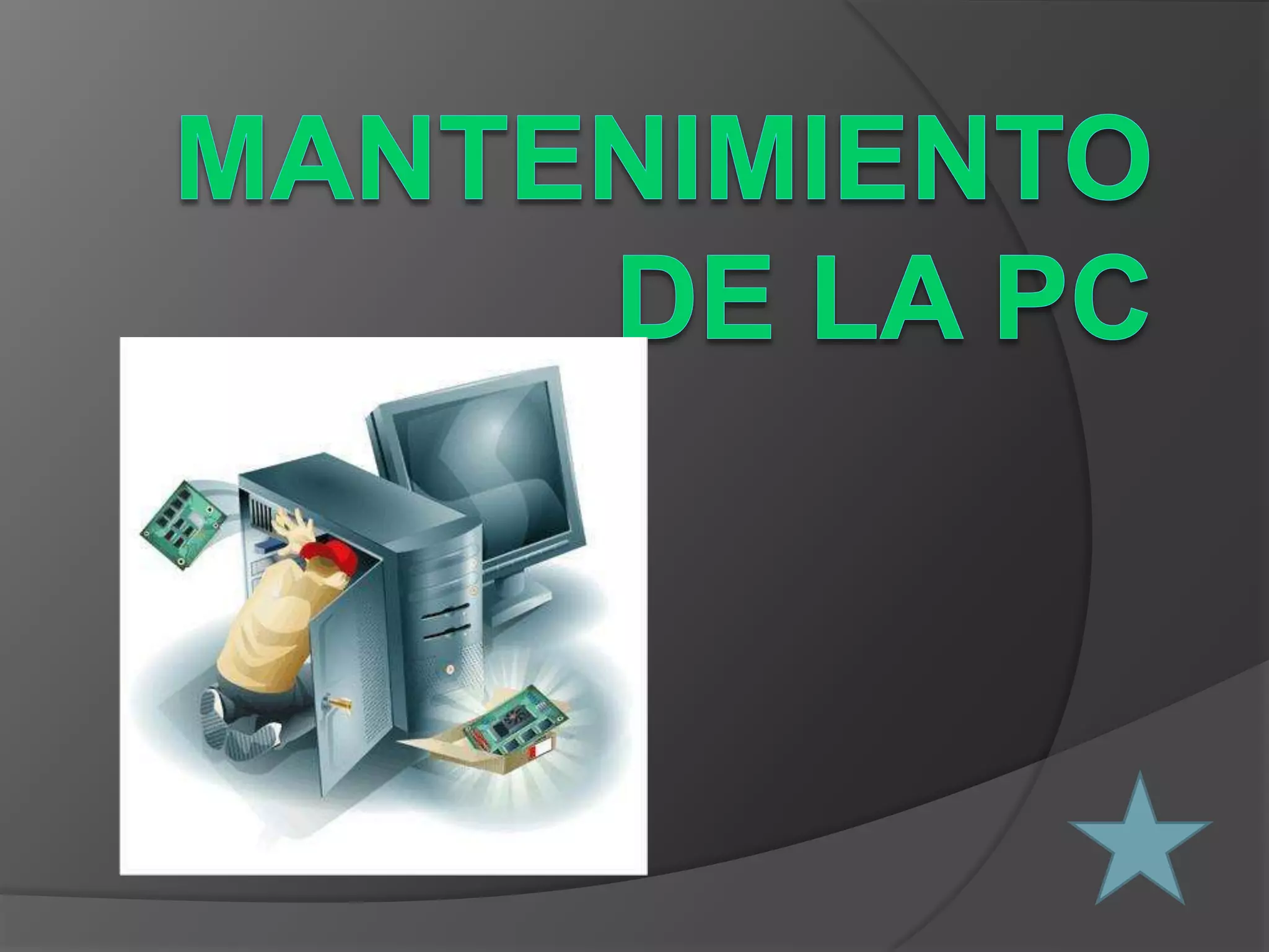 Mantenimiento De La Pc