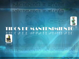 TIPOS DE MANTENIMIENTO
 