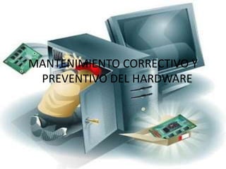 Mantenimiento del software y hardware | PPTX