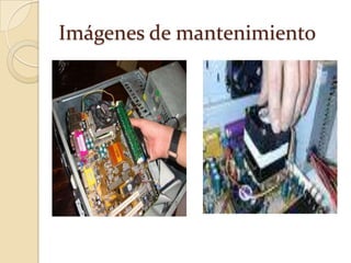 Imágenes de mantenimiento
 