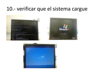 10.- verificar que el sistema cargue

 