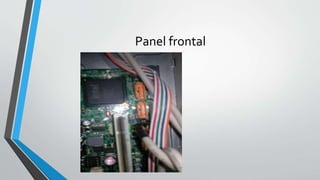 Panel frontal
 