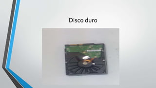 Disco duro
 