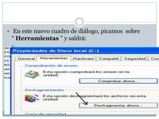  En este nuevo cuadro de diálogo, picamos sobre
 “ Herramientas ” y saldrá:
 -
 