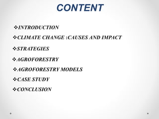ROLE OF AGROFORESTRY IN MITIGATION OF CLIMATE CHANGE | PPTX