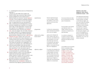 3
Mantos de Gea
Apuntes a una clase
magistral. Jaime Reyes,
Godofredo Iommi - 2011
Una experiencia provenien-
te y ocurrida en el seno del
cuerpo humano, acicalada
y acariciada por ágape, por
eros y por todos los sentidos
divinos y humanos que re-
configuran nuestra andada
en el mundo. La belleza
corriente que se aparece
simplemente en las vueltas
de cada paseo singular y que
ocurre sin mediadores ex-
ternos en el jardín sagrado
que habitamos día y noche,
sepámoslo o no y con o sin
nuestra voluntad.
1
5
10
15
20
25
30
35
«... se distinguieron dos naves en el fondo de la
oquedad...»
Durante los años 1981-83 los talleres de
Diseño Gráfico que estuvieron bajo nuestra
tuición trabajaron de otra manera que la
habitual hasta ese entonces. Fueron experien-
cias que a veces arrojaron resultados inéditos
y otras veces cayeron en el error de la figura-
ción. Lo importante fue, por intermedio de
ellos, cuestionarnos los fundamentos corrien-
temente aceptados por la gráfica en el mundo.
Entre ellos, el más importante: la esencia del
decir grafico es lo «logotipico». La forma de
cuestionarnos tomó caracteres de proposi-
ción, nunca de dogma. Por otro lado y forman-
do rápida tradición en el lenguaje doméstico
de la Escuela, estos talleres fueron llamados
genéricamente «Mantos de Gea». ¿Qué son los
«Mantos de Gea»? Vamos a dar, por el mo-
mento, una definición de tipo axiomático: son
construcciones que nacen de un fundamento
que quiere constituirse como teoría gráfica y
cuyo punto de partida no es «logotípico». El
carácter de axiomático da a toda definición la
suficiente generalidad como para permitir
volver una y otra vez a ella desde situaciones
más específicas. Es de esta manera que el
objetivo y objeto que nos proponemos señalar
se irá mostrando. Lo concluso que todo
axioma expresa, es decir, la no necesidad de
explicación del principio implicado en el
mismo, diseño el «todo», pero en nuestro caso
ese «todo» que contiene la respuesta no
pretende ni desea ser entendido como una
figura de perímetros predeterminados.
Habitualmente las «totalidades» diseñan los
contornos de las figuras y posteriormente se
experiencias
proposición
¿Qué son los «Man-
tos de Gea»?
objetivo y objeto
Fueron experiencias que
a veces arrojaron resulta-
dos inéditos y otras veces
cayeron en el error de la
figuración.
La forma de cuestionarnos
tomó caracteres de proposi-
ción, nunca de dogma.
¿Qué son los «Mantos de
Gea»? Vamos a dar, por el
momento, una definición de
tipo axiomático: son cons-
trucciones que nacen de
un fundamento que quiere
constituirse como teoría
gráfica y cuyo punto de par-
tida no es «logotípico».
El carácter de axiomático da
a toda definición la suficien-
te generalidad como para
permitir volver una y otra
vez a ella desde situaciones
más específicas. Es de esta
manera que el objetivo y
objeto que nos proponemos
señalar se irá mostrando
En la nueva forma de traba-
jar, se encontraron con vías
para el fundamento.
En la escuela se nos enseña
que debemos volver al
origen cuantas veces sea
necesario, sin darle fin a lo
que buscamos.
Lo central no siempre es
el camino correcto, deben
realizarse estudios e investi-
gaciones de todas las ramas
posibles.
Las posibles vías nos pueden
llevar a resultados tanto
tangibles como intangibles.
El objeto es el fin a que
se dirige o encamina una
acción u operación. En otras
palabras, el término obje-
tivo puede ser visto como
sinónimo de objetivo, meta,
intención que el individuo
pretende lograr a través de
sus acciones o decisiones.
 