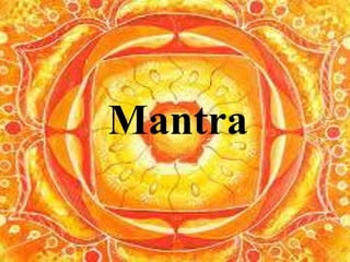 Mantra
 
