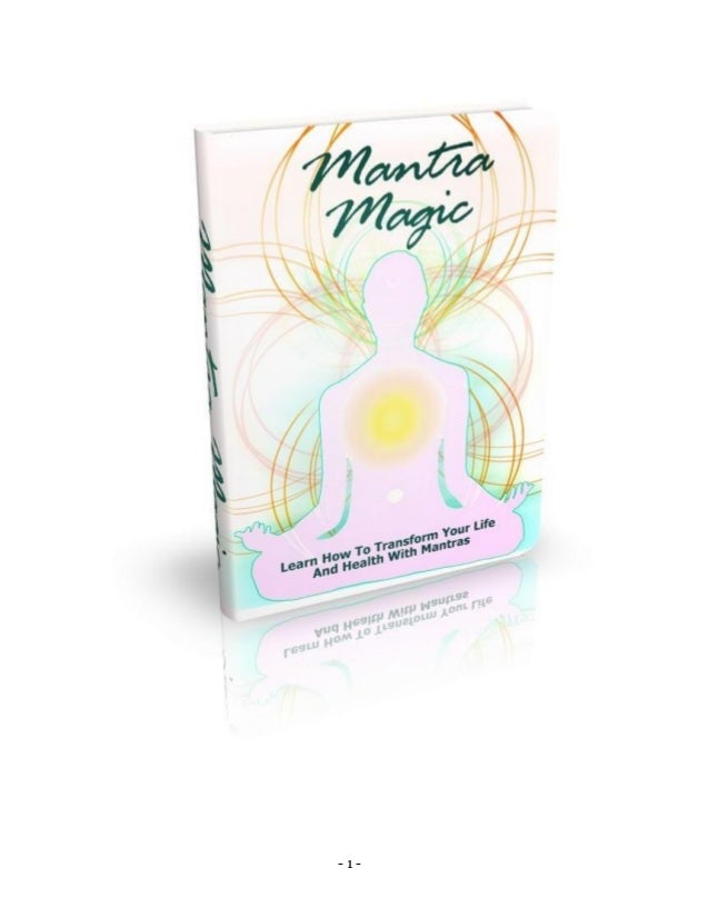 Mantra Magic - Learn How to Transform Your Life and Health with Mantras 2 mantra magic learn how to transform your life and health with mantras 1 638