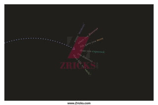 www.Zricks.com
 