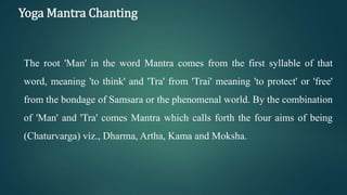 sanskrit yoga mantras chanting for yoga class | PPTX