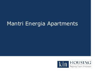 Mantri Energia Apartments 
 