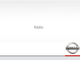 Rádio
 