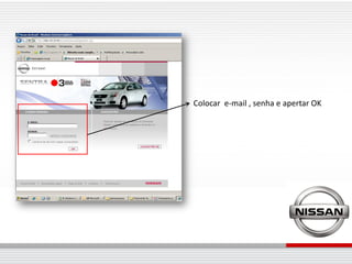 Colocar e-mail , senha e apertar OK
 