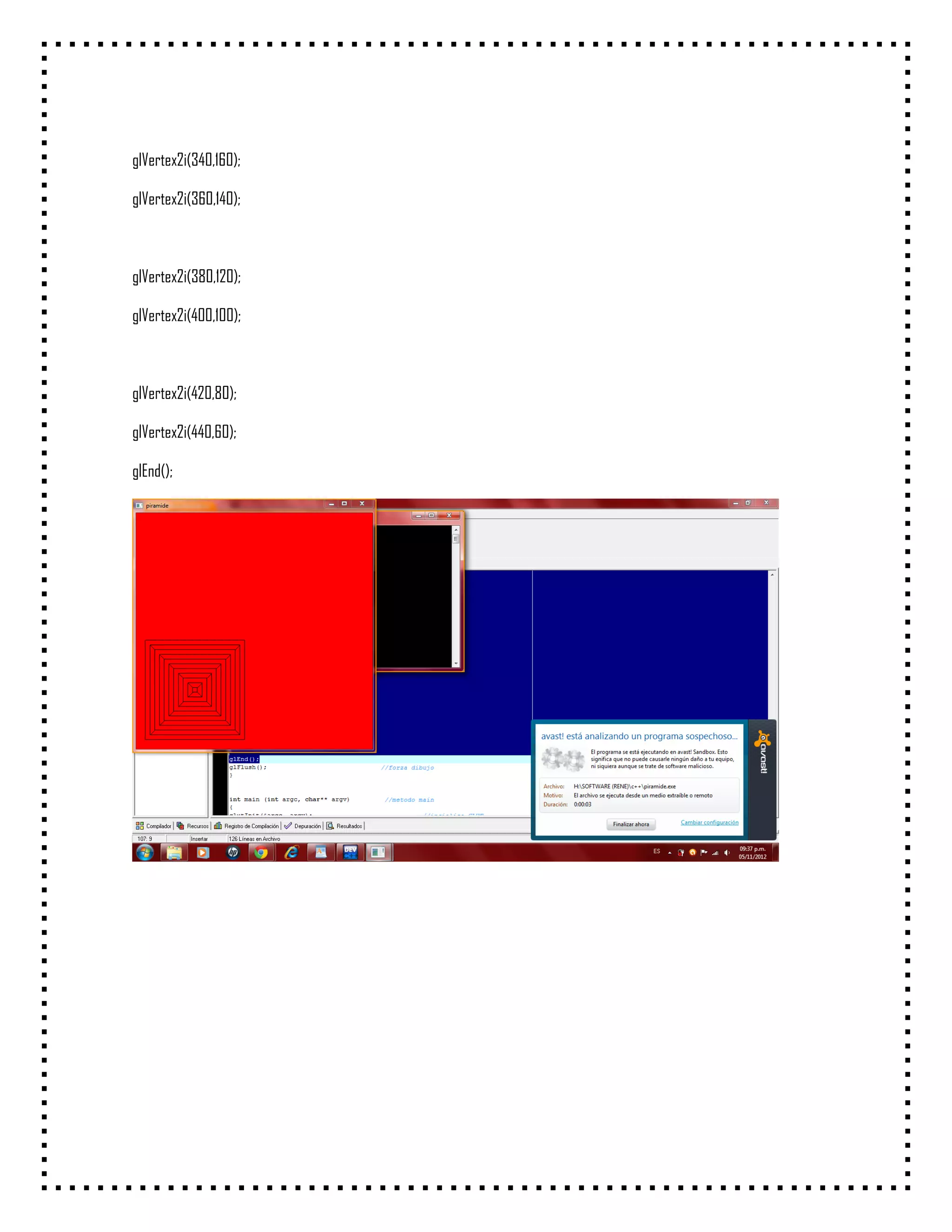 glVertex2i(340,160);

glVertex2i(360,140);



glVertex2i(380,120);

glVertex2i(400,100);



glVertex2i(420,80);

glVertex2i(440,60);

glEnd();
 