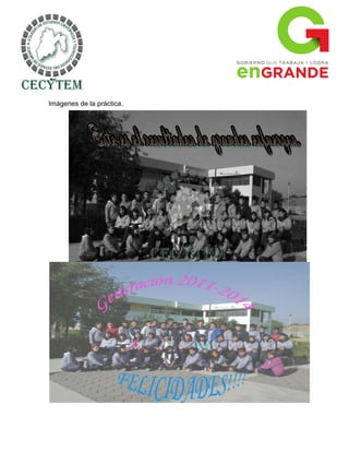 Imágenes de la práctica.
 