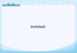 Instalasi
 
