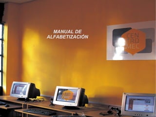 MANUAL DE
ALFABETIZACIÓN
 