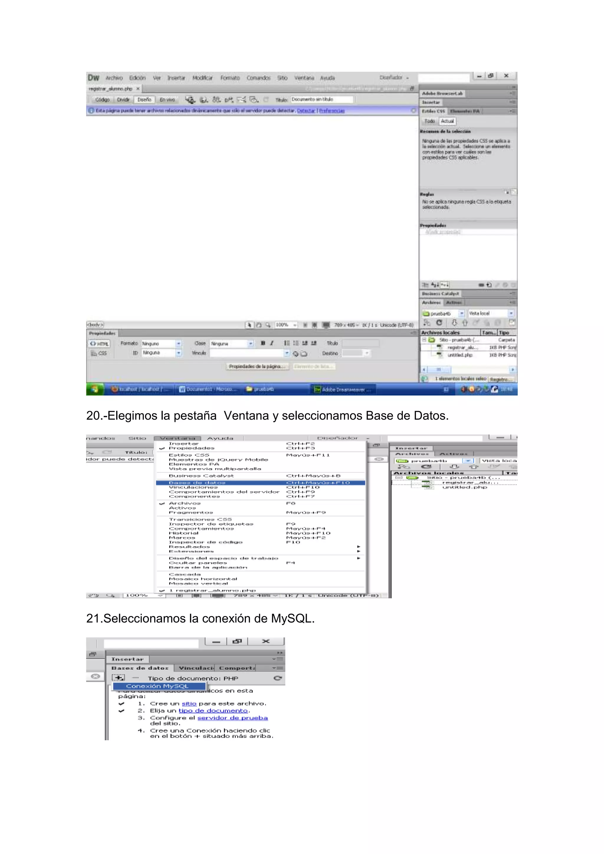 20.-Elegimos la pestaña Ventana y seleccionamos Base de Datos.

21.Seleccionamos la conexión de MySQL.

 