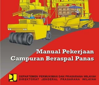 Manual Perkerasan Campuran Aspal