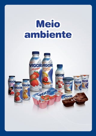 Meio
ambiente
Meio
ambiente
 