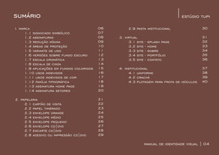 manual de identidade visual | 04
estúdio tupisumário |
 