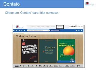 Contato
Clique em ‘Contato’ para falar conosco.
 