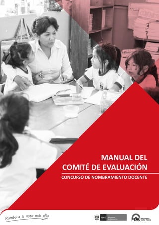 MANUAL DEL
COMITÉ DE EVALUACIÓN
CONCURSO DE NOMBRAMIENTO DOCENTE
 