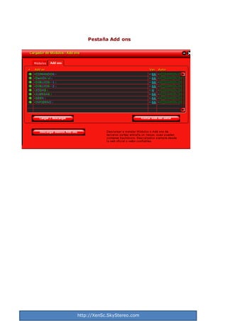 http://XenSc.SkyStereo.com
Pestaña Add ons
 