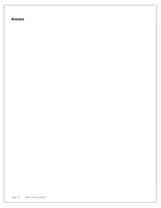 pág. 21 Manual de usuario
Anexos
 