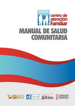 MANUAL DE SALUD
COMUNITARIA

 