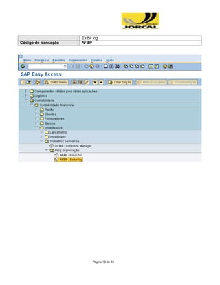 Página 10 de 43
Exibir log
Código de transação AFBP
 