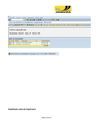 Página 30 de 43
Imobilizado antes do Impairment
 