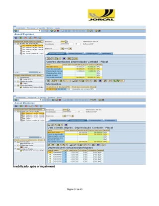 Página 31 de 43
Imobilizado após o Impairment
 