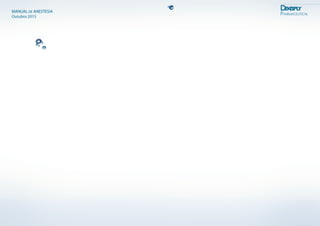 MANUAL DE ANESTESIA
MANUAL DE ANESTESIA
Outubro 2015
 