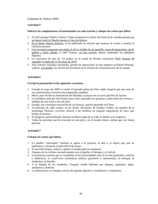 ORJUDURQ FDSWDU FRQ OD
DXGD GH FiPDUDVWUDPSD LPiJHQHV GH XQ WDSLU GH DOWXUD HVSHFLH HQ SHOLJUR FUtWLFR GH H[WLQFLyQ 
FXR ~OWLPR UHIXJLR HVWDUtD HQ HVWD ÈUHD 1DWXUDO 3URWHJLGD GRQGH KDELWDUtD HO  GH HMHPSODUHV
H[LVWHQWHV HQ HO 3HU~
 