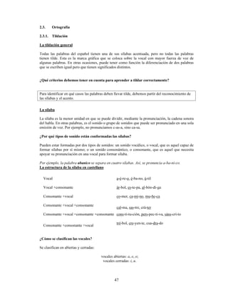 TXH VXERUGLQDQ D ORV YHUERV HV
GHFLU OHV UHVWDQ MHUDUTXtD IUHQWH D ORV YHUERV TXH QR SUHVHQWDQ HVWDV PDUFDV SUHYLDPHQWH YHUERV
SULQFLSDOHV 