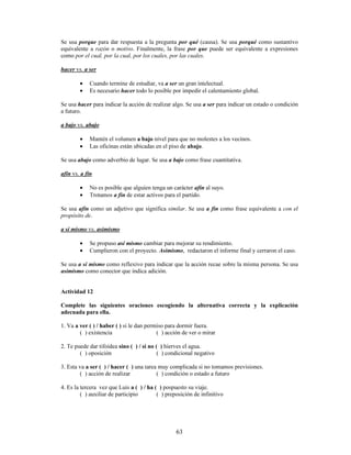 REVHUYHPRV OD FRQFRUGDQFLD HQWUH HO VXMHWR  HO YHUER
6XMHWR 9HUER
/RV KLMRV GHO ERGHJXHUR 5HSDUWHQ
7HUFHUD SHUVRQD JUDPDWLFDO 7HUFHUD SHUVRQD JUDPDWLFDO
1~PHUR SOXUDO 1~PHUR SOXUDO
,PSRUWDQWH
6H GHEH WHQHU HQ FXHQWD TXH H[LVWHQ YHUERV TXH QR UHTXLHUHQ GH XQ VXMHWR TXH UHDOLFH R UHFLED OD
DFFLyQ $ HVWRV YHUERV VH OHV FRQRFH FRPR LPSHUVRQDOHV
9HDPRV ODV VLJXLHQWHV RUDFLRQHV
(Q HO X]FR OORYLy WRGD OD QRFKH
YHUER 