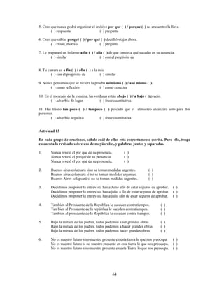 (Q HVWH FDVR OD DFFLyQ GH OORYHU QR OD UHDOL]D QDGLH SRU OR WDQWR QR H[LVWH VXMHWR
+D XQD JUDQ FDQWLGDG GH SHUVRQDV HQ OD SOD]D
YHUER 