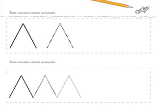 Trazos inclinados u oblicuos combinados:
Trazos inclinados u oblicuos combinados:
 
