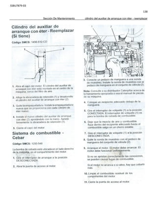 SSBU7879-03
138
Sección De Mantenimiento cilindro del auxiliar de arranque con éter - reemplazar
 