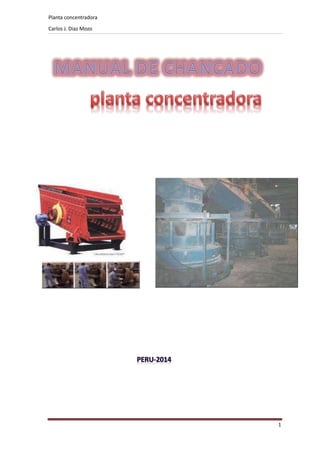 Planta concentradora
Carlos J. Diaz Mozo

1

 