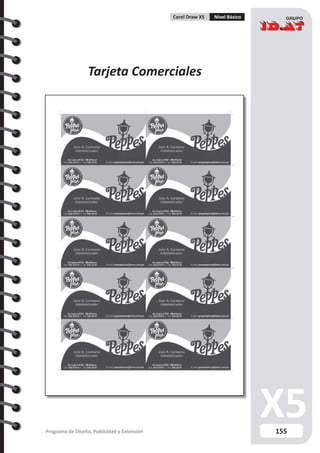 155Programa de Diseño, Publicidad y Extensión
Corel Draw X5 Nivel Básico
Tarjeta Comerciales
 