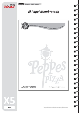 156
II Ciclo Técnico en Diseño Gráfico
Programa de Diseño, Publicidad y Extensión
El Papel Membretado
 